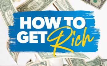 How To Get Rich