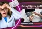 Metrogyl 11 Earning App